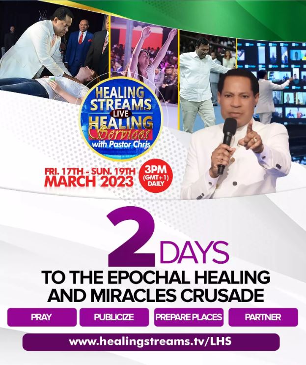 THE HEALING STREAMS LIVE HEALING SERVICES WITH PASTOR CHRIS IS 2 DAYS AWAY!