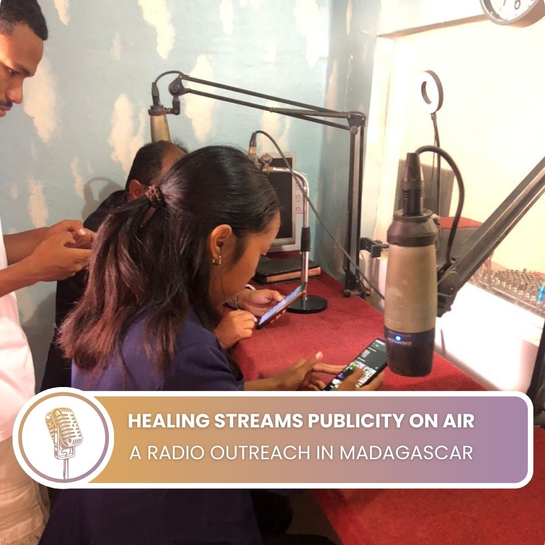 HEALING STREAMS PUBLICITY ON AIR – MADAGASCAR