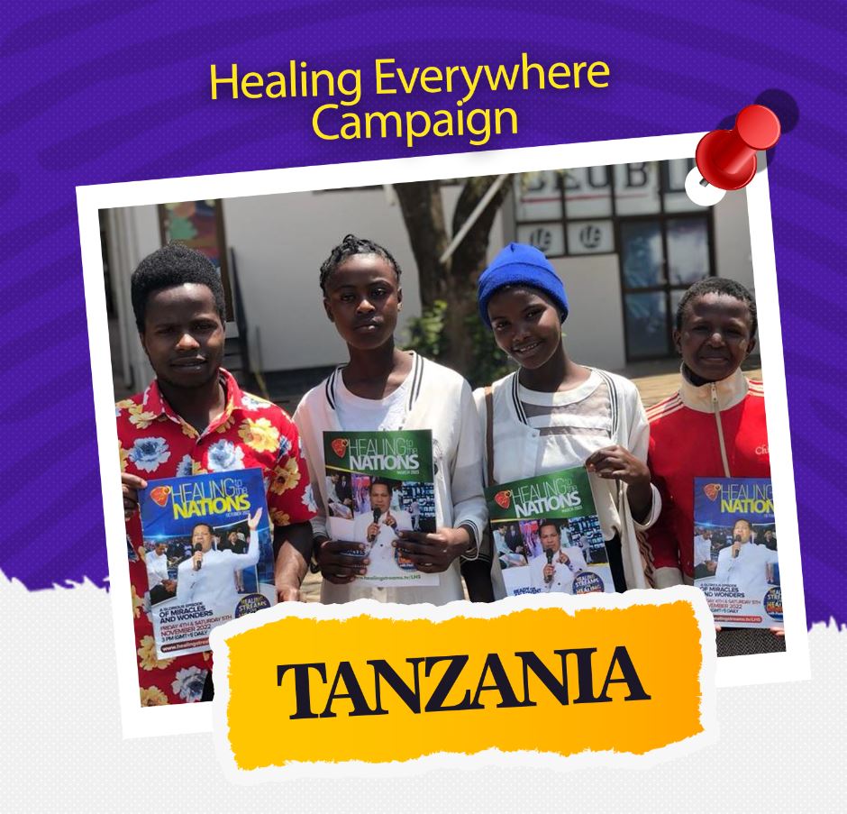 HEALING EVERYWHERE CAMPAIGN,  TANZANIA 