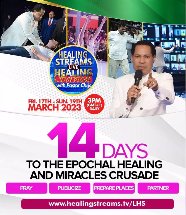 THE HEALING STREAMS LIVE HEALING SERVICES WITH PASTOR CHRIS IS 14 DAYS AWAY!