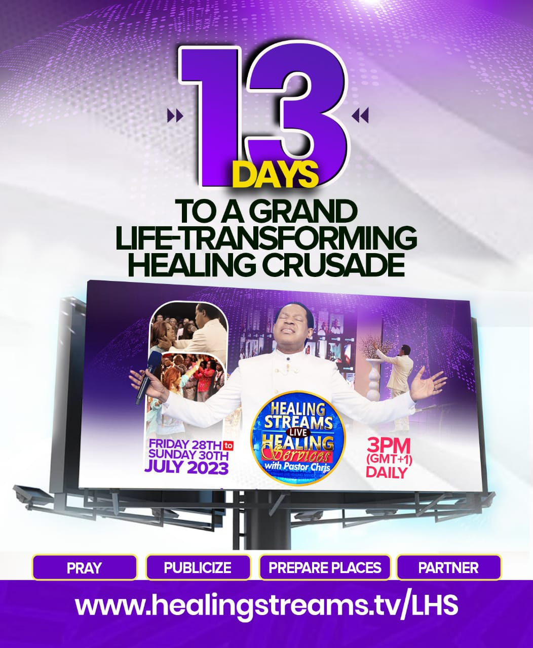 IT'S 13 DAYS TO A GRAND LIFE-TRANSFORMING HEALING CRUSADE